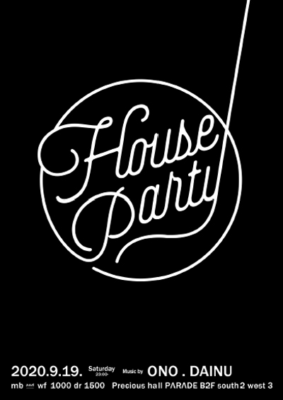 HOUSE PARTY Flyer